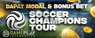 Dapatkan bonus modal dan bonus bet pada pertandingan sepakbola soccer champions tour.